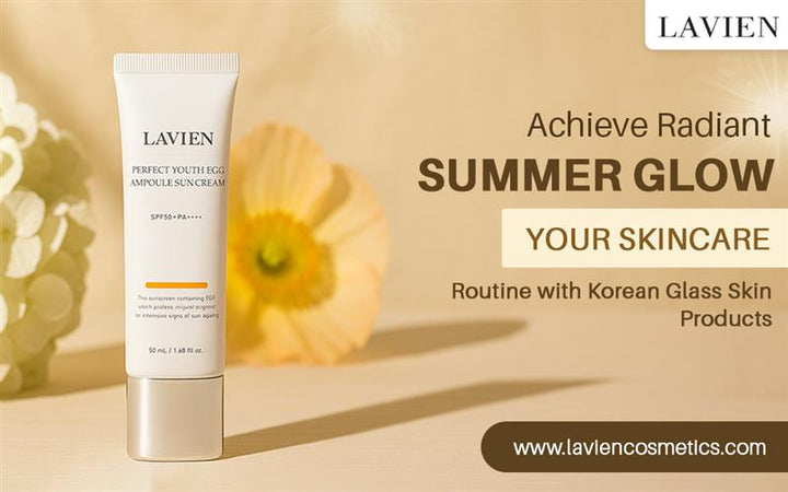 Achieve Radiant Summer Glow: Your Skincare Routine with Korean Glass Skin Products